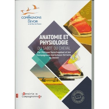 Livre: "Anatomie Et Physiologie Du Sabot Du Cheval"