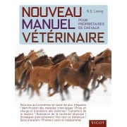 Livre "Nouveau manuel vétérinaire pour propriétaires de chevaux" - Vigot