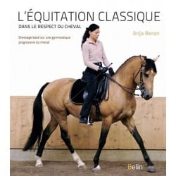 Livre "L'équitation classique dans le respect du cheval" - Belin