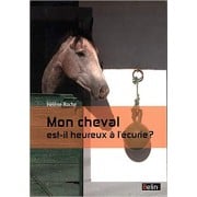Livre "Mon cheval est-il heureux à l'écurie ?" - Belin